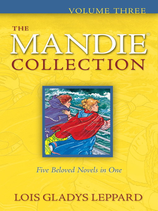 Title details for The Mandie Collection, Volume 3 by Lois Gladys Leppard - Wait list